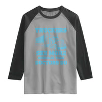 Funny Truck Driver Raglan Shirt Truckers See More Assholes Than Doctors Do