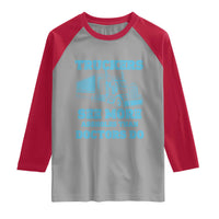 Funny Truck Driver Raglan Shirt Truckers See More Assholes Than Doctors Do