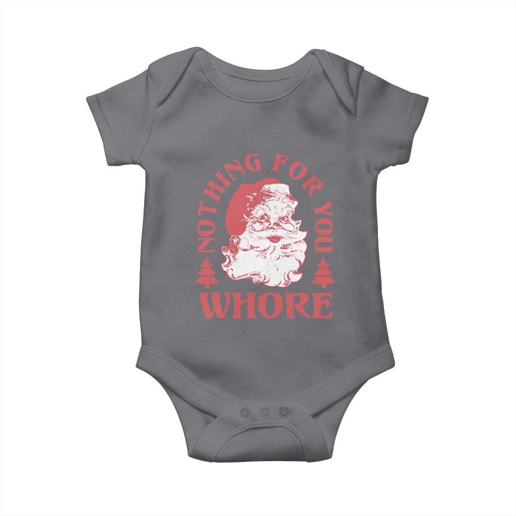 Christmas Santa Baby Onesie Vintage Nothing For You Whore Family Xmas