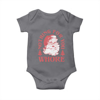Christmas Santa Baby Onesie Vintage Nothing For You Whore Family Xmas