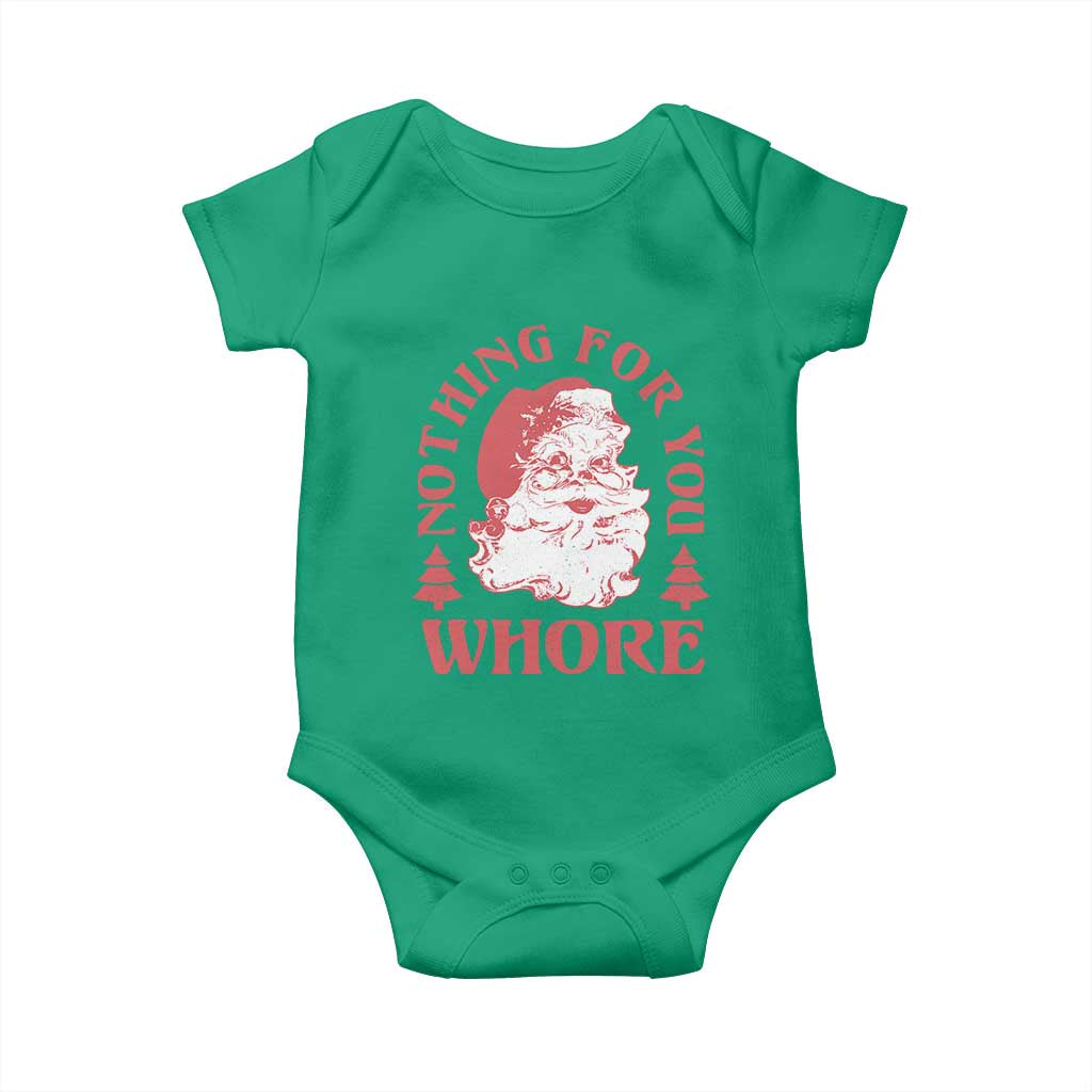 Christmas Santa Baby Onesie Vintage Nothing For You Whore Family Xmas