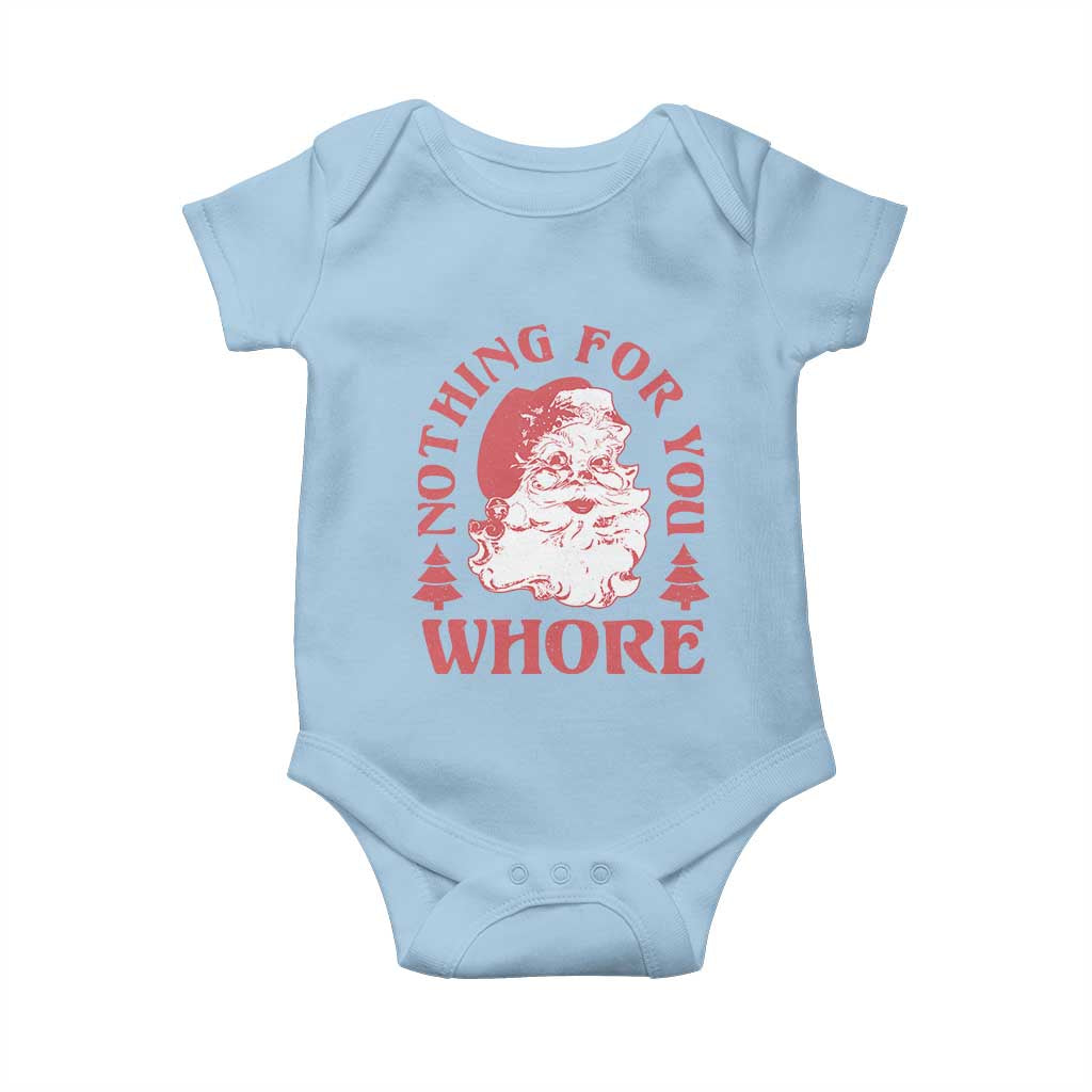 Christmas Santa Baby Onesie Vintage Nothing For You Whore Family Xmas