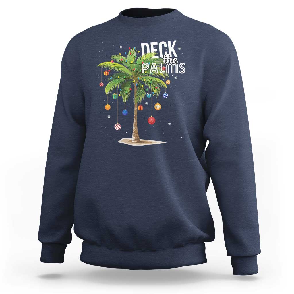 Hawaiian Christmas Sweatshirt Deck The Palms Christmas Palm Tree Beach Family Vacation - Wonder Print Shop