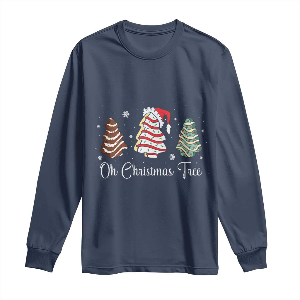Funny Oh Christmas Tree Cakes Long Sleeve Shirt
