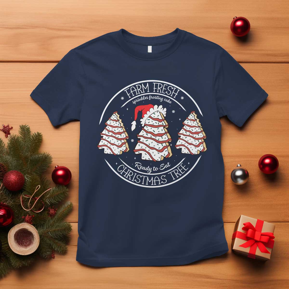 Farm Fresh Christmas Tree T Shirt Tree Cake Holiday Baking Crew - Wonder Print Shop