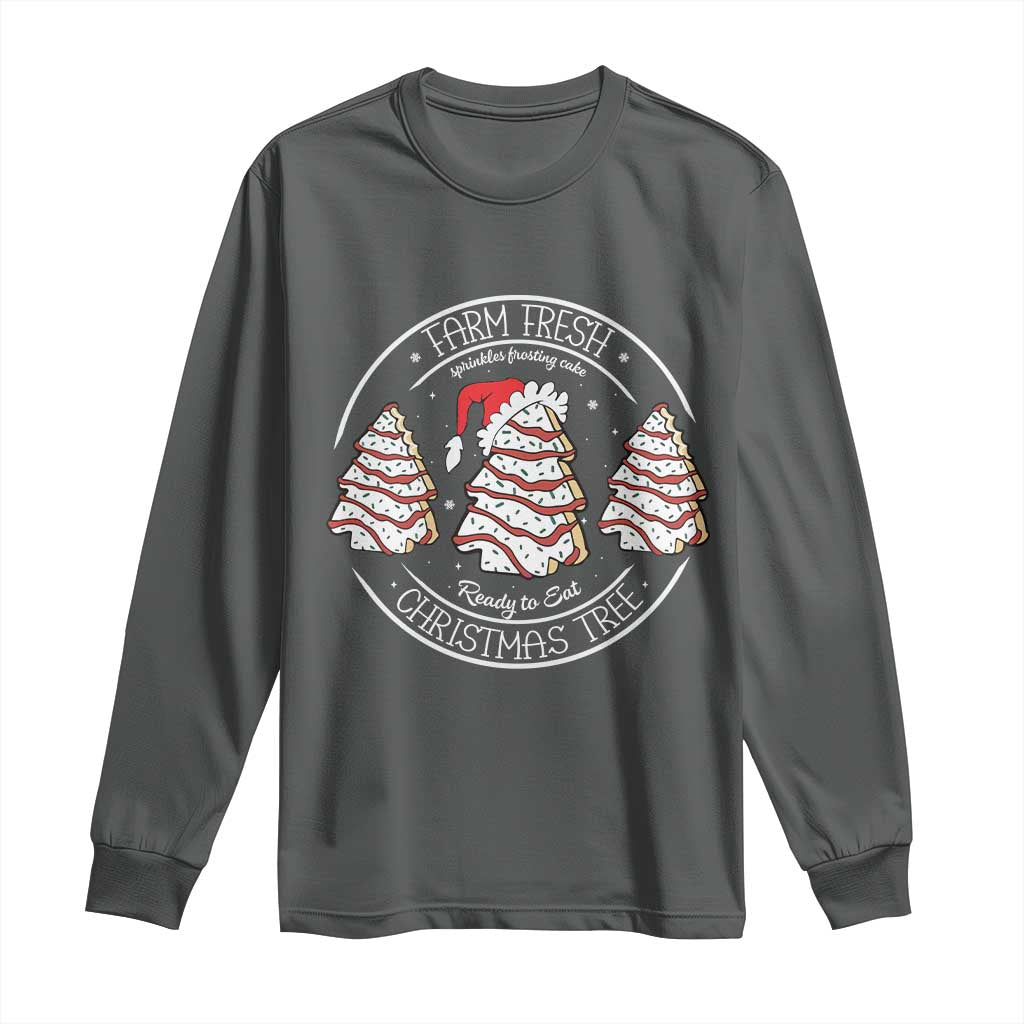 Farm Fresh Christmas Tree Long Sleeve Shirt Tree Cake Holiday Baking Crew