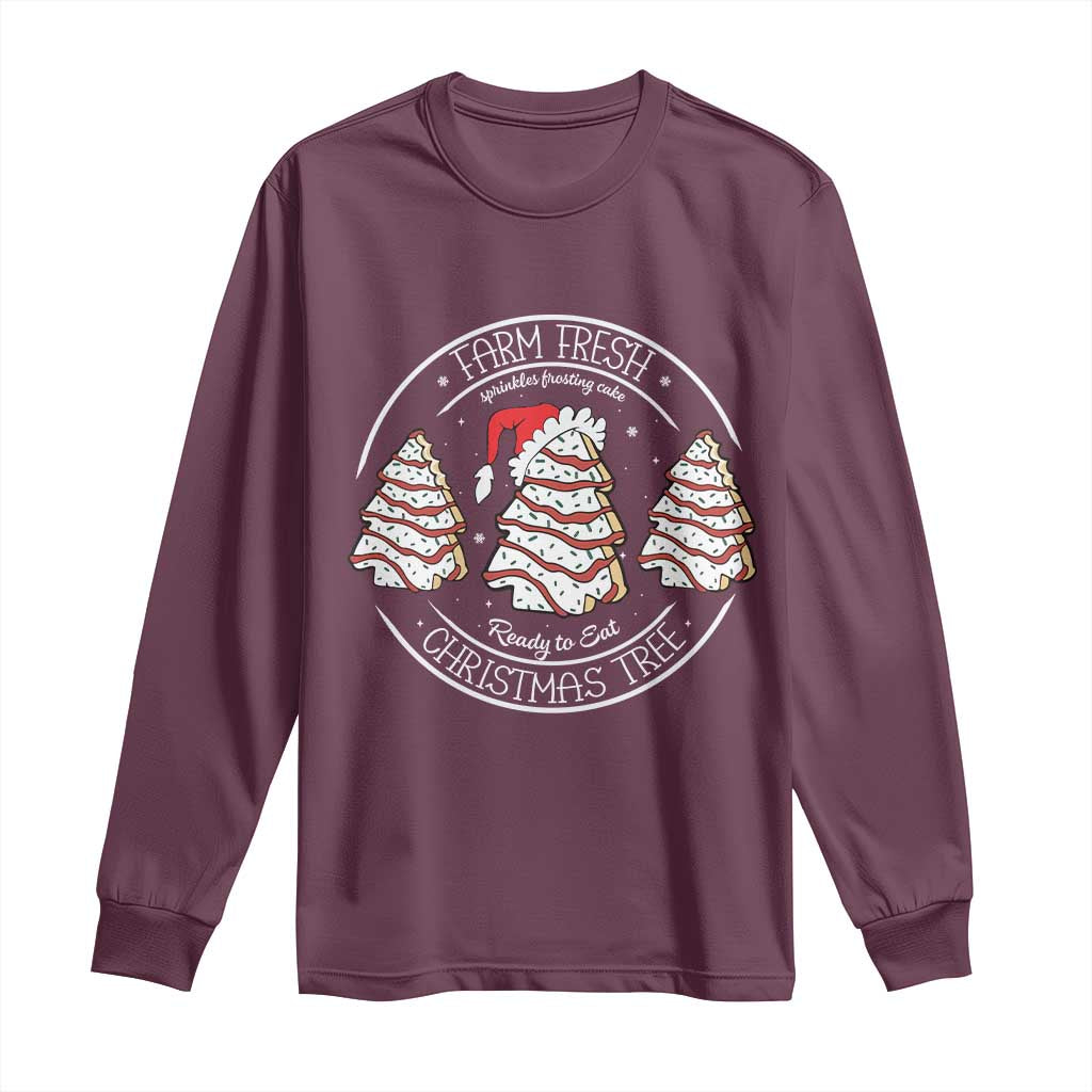 Farm Fresh Christmas Tree Long Sleeve Shirt Tree Cake Holiday Baking Crew