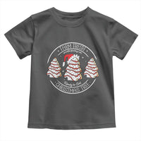 Farm Fresh Christmas Tree Toddler T Shirt Tree Cake Holiday Baking Crew