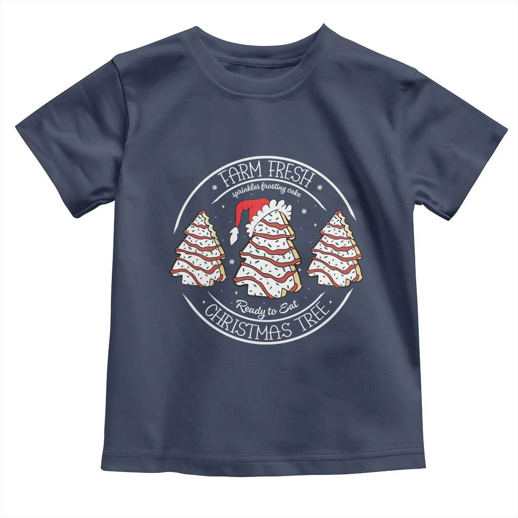 Farm Fresh Christmas Tree Toddler T Shirt Tree Cake Holiday Baking Crew