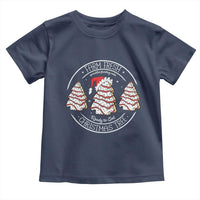 Farm Fresh Christmas Tree Toddler T Shirt Tree Cake Holiday Baking Crew