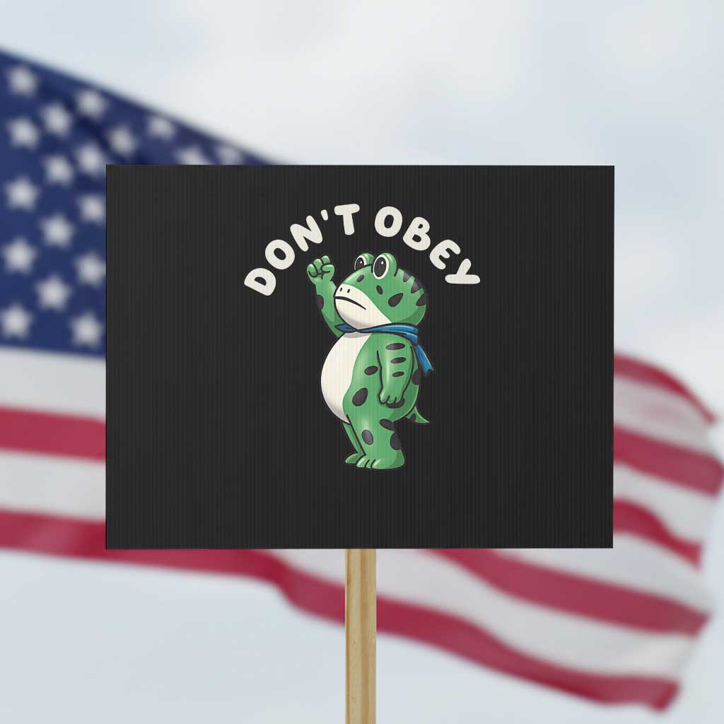 Portland Frog Protest Sign Don't Obey Inflatable Costume Protest - Wonder Print Shop