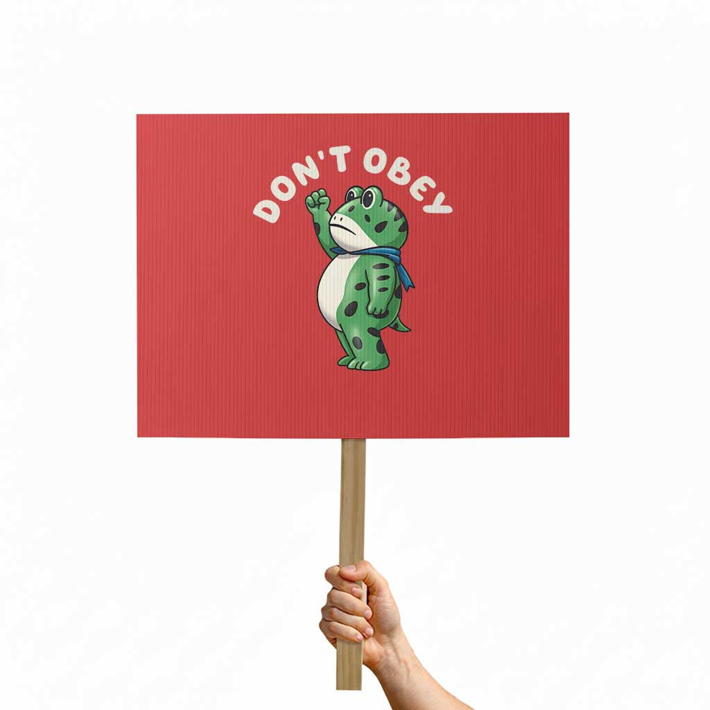 Portland Frog Protest Sign Don't Obey Inflatable Costume Protest - Wonder Print Shop