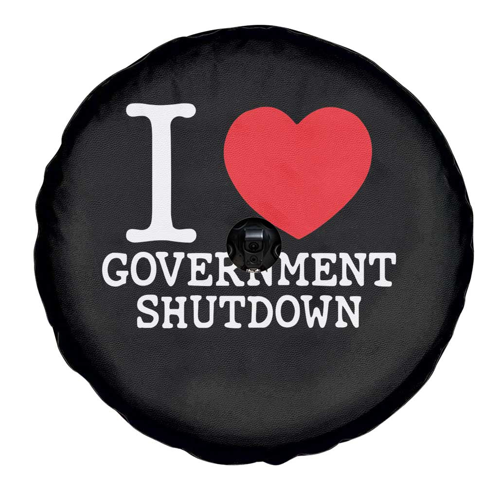 I Love Government Shutdown Spare Tire Cover Libertarian Anarchist - Wonder Print Shop