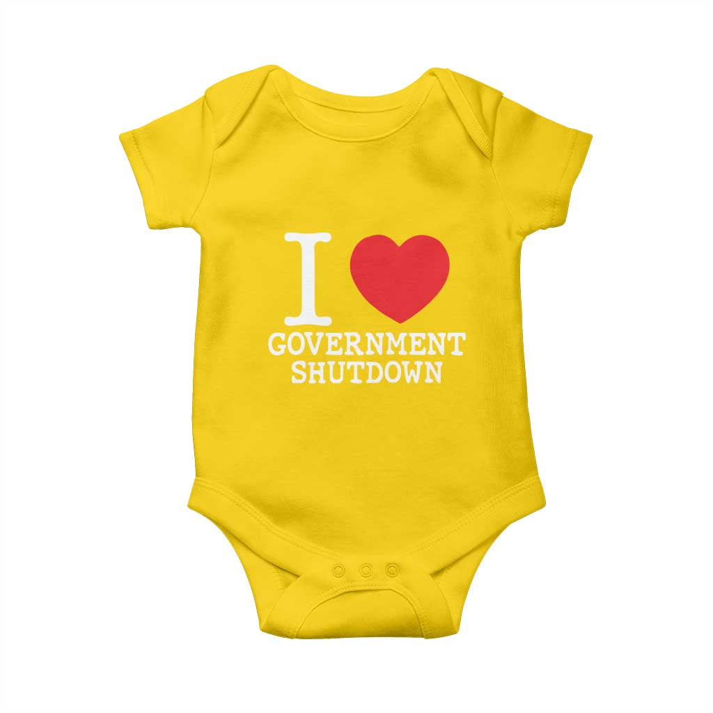 I Love Government Shutdown Baby Onesie Libertarian Anarchist - Wonder Print Shop