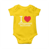 I Love Government Shutdown Baby Onesie Libertarian Anarchist - Wonder Print Shop