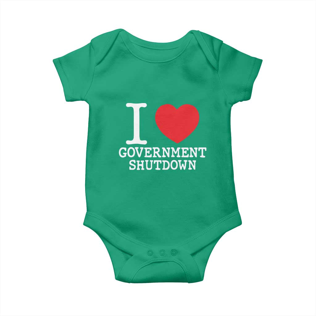 I Love Government Shutdown Baby Onesie Libertarian Anarchist - Wonder Print Shop