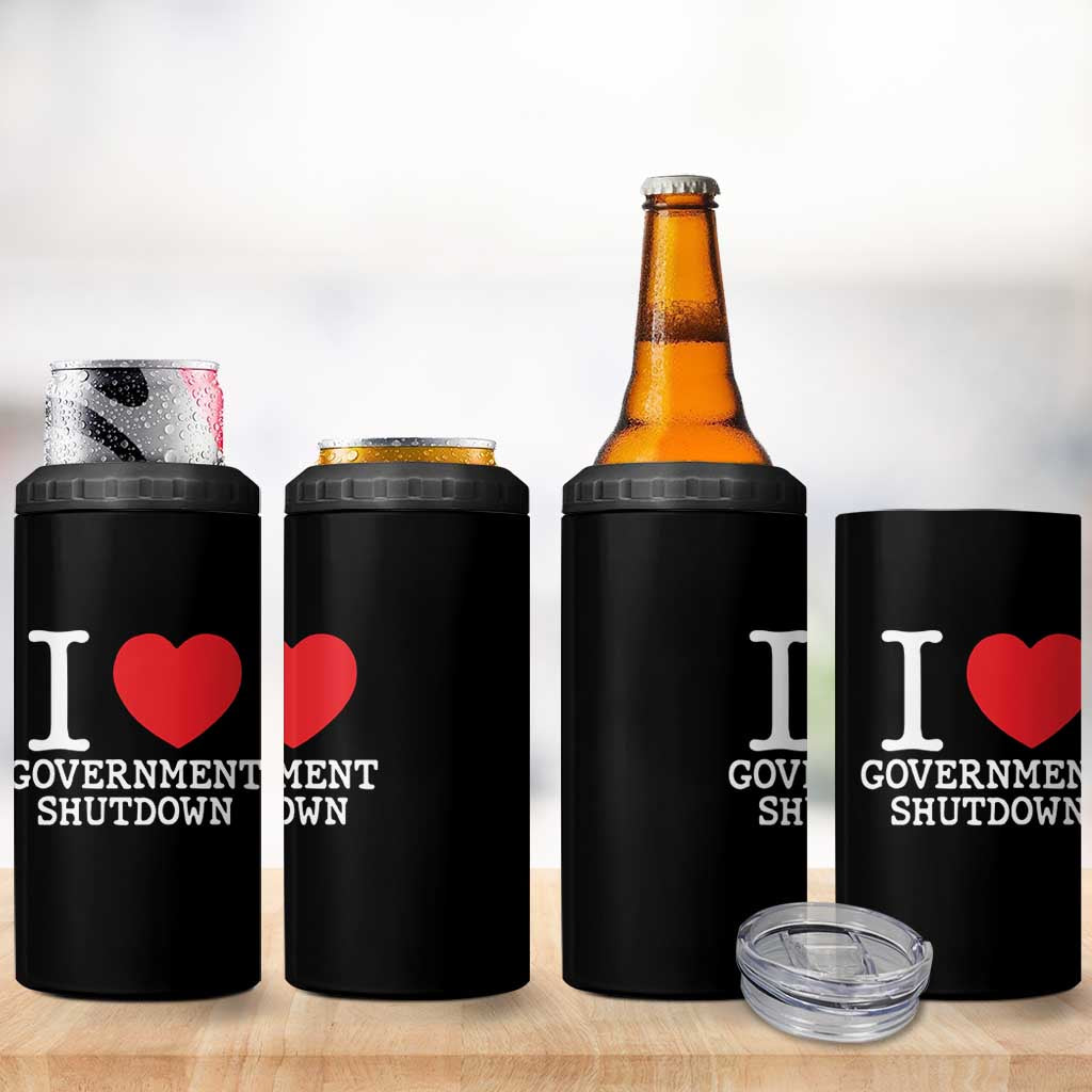 I Love Government Shutdown 4 in 1 Can Cooler Tumbler Libertarian Anarchist - Wonder Print Shop