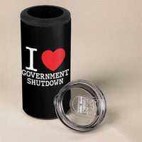 I Love Government Shutdown 4 in 1 Can Cooler Tumbler Libertarian Anarchist - Wonder Print Shop