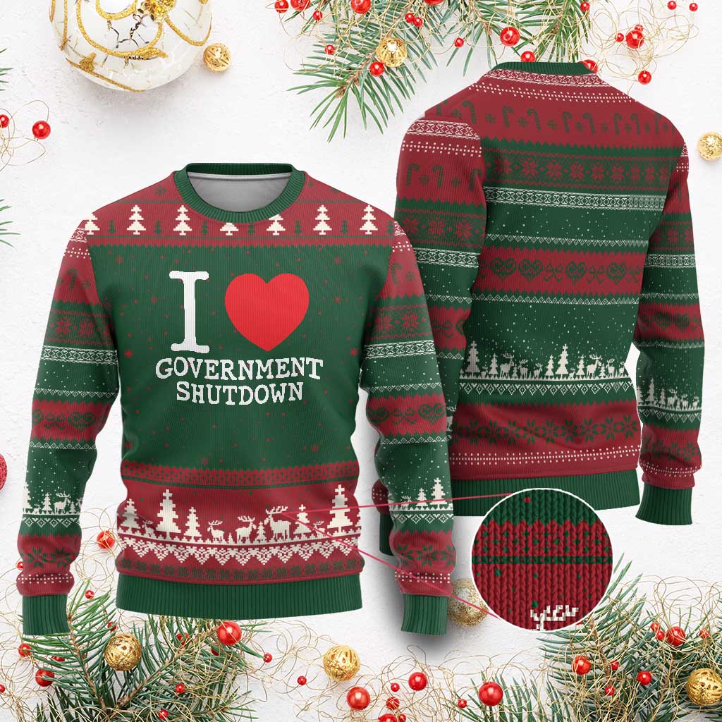 I Love Government Shutdown Ugly Christmas Sweater Libertarian Anarchist - Wonder Print Shop