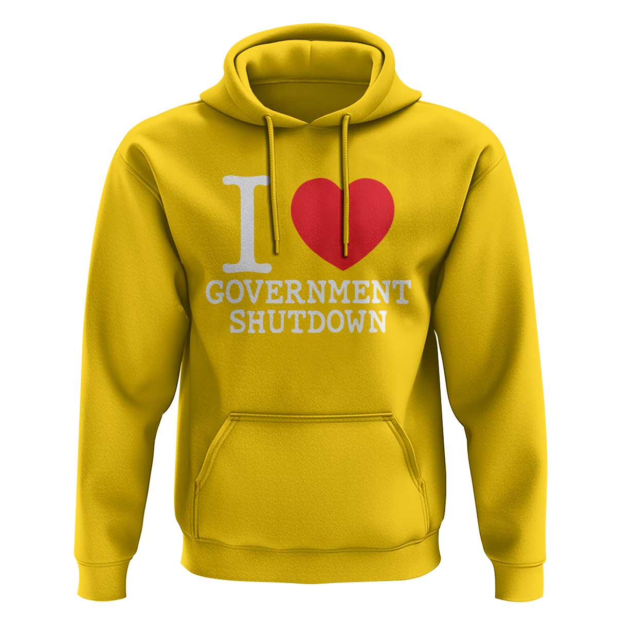 I Love Government Shutdown Hoodie Libertarian Anarchist - Wonder Print Shop