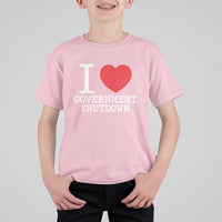 I Love Government Shutdown T Shirt For Kid Libertarian Anarchist - Wonder Print Shop