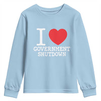 I Love Government Shutdown Youth Sweatshirt Libertarian Anarchist - Wonder Print Shop