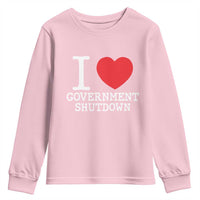 I Love Government Shutdown Youth Sweatshirt Libertarian Anarchist - Wonder Print Shop