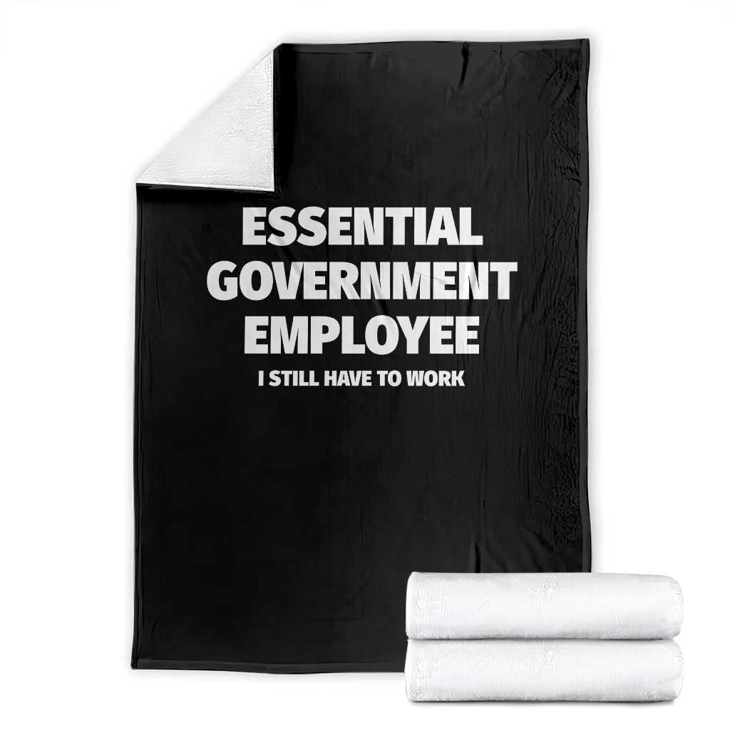 Essential Government Employee Throw Blanket Government Shutdown - Wonder Print Shop