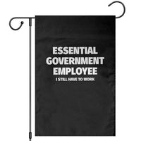 Essential Government Employee Garden Flag Government Shutdown - Wonder Print Shop