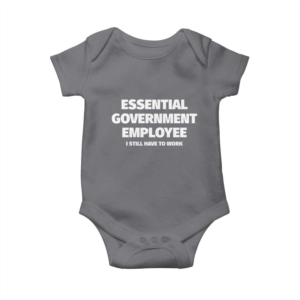 Essential Government Employee Baby Onesie Government Shutdown - Wonder Print Shop