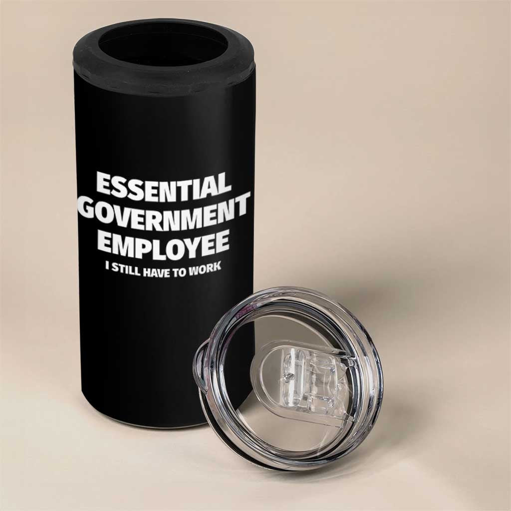 Essential Government Employee 4 in 1 Can Cooler Tumbler Government Shutdown - Wonder Print Shop