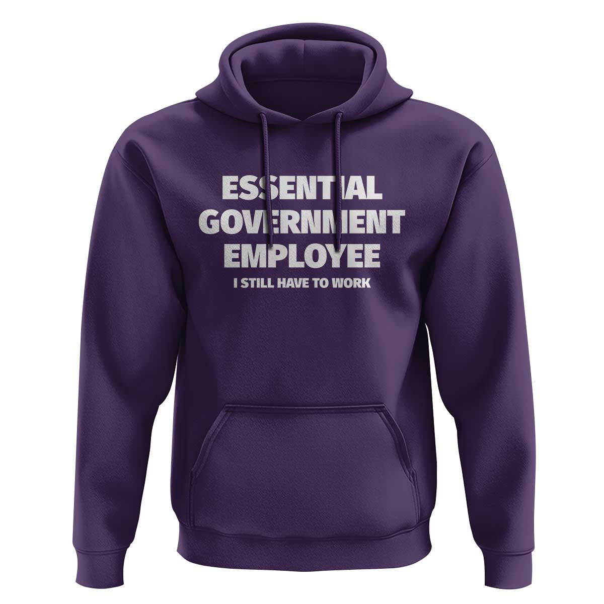 Essential Government Employee Hoodie Government Shutdown - Wonder Print Shop