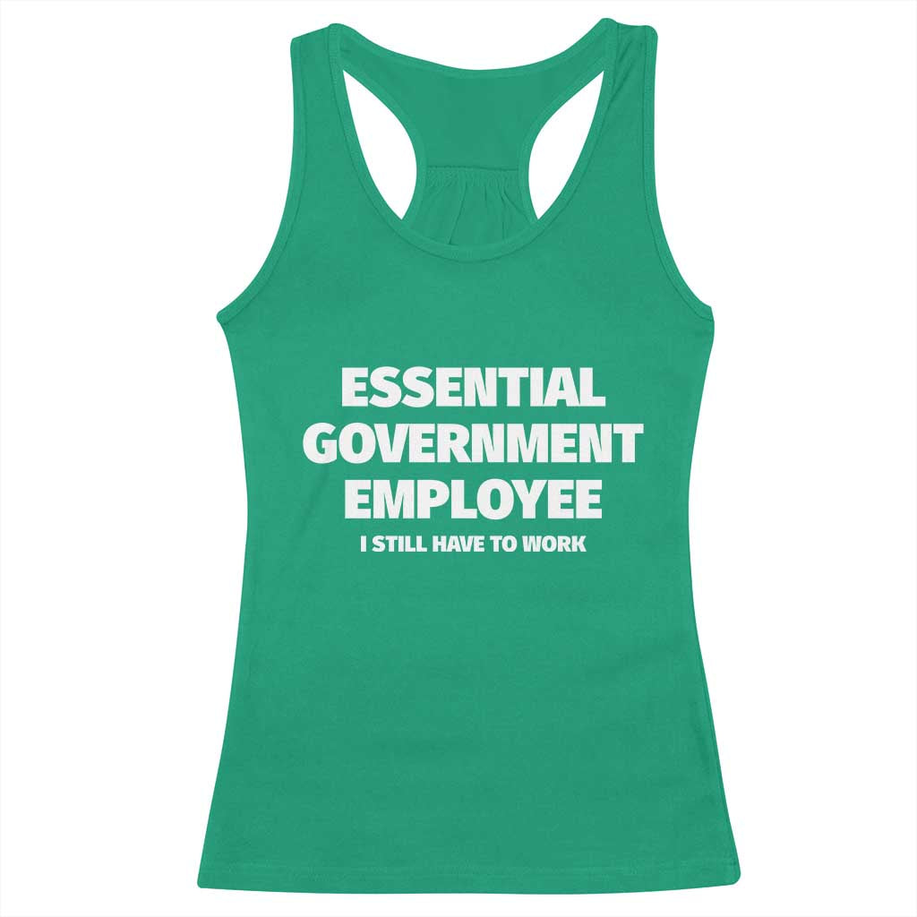 Essential Government Employee Racerback Tank Top Government Shutdown - Wonder Print Shop