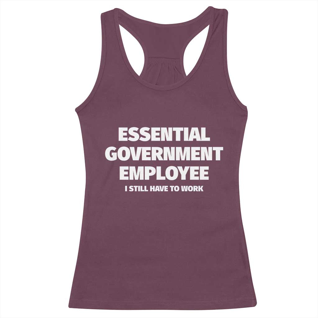 Essential Government Employee Racerback Tank Top Government Shutdown - Wonder Print Shop