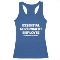 Essential Government Employee Racerback Tank Top Government Shutdown - Wonder Print Shop