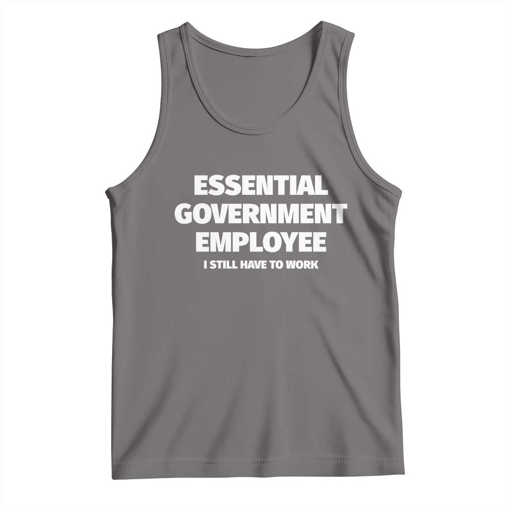Essential Government Employee Tank Top Government Shutdown - Wonder Print Shop