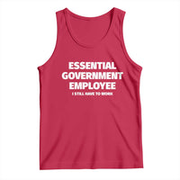 Essential Government Employee Tank Top Government Shutdown - Wonder Print Shop