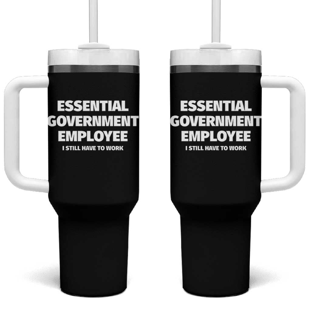 Essential Government Employee Tumbler With Handle Government Shutdown - Wonder Print Shop