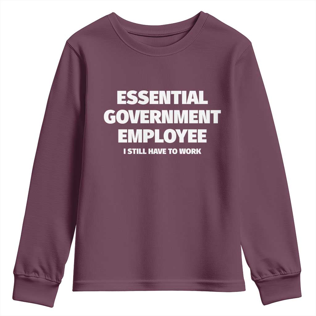 Essential Government Employee Youth Sweatshirt Government Shutdown - Wonder Print Shop