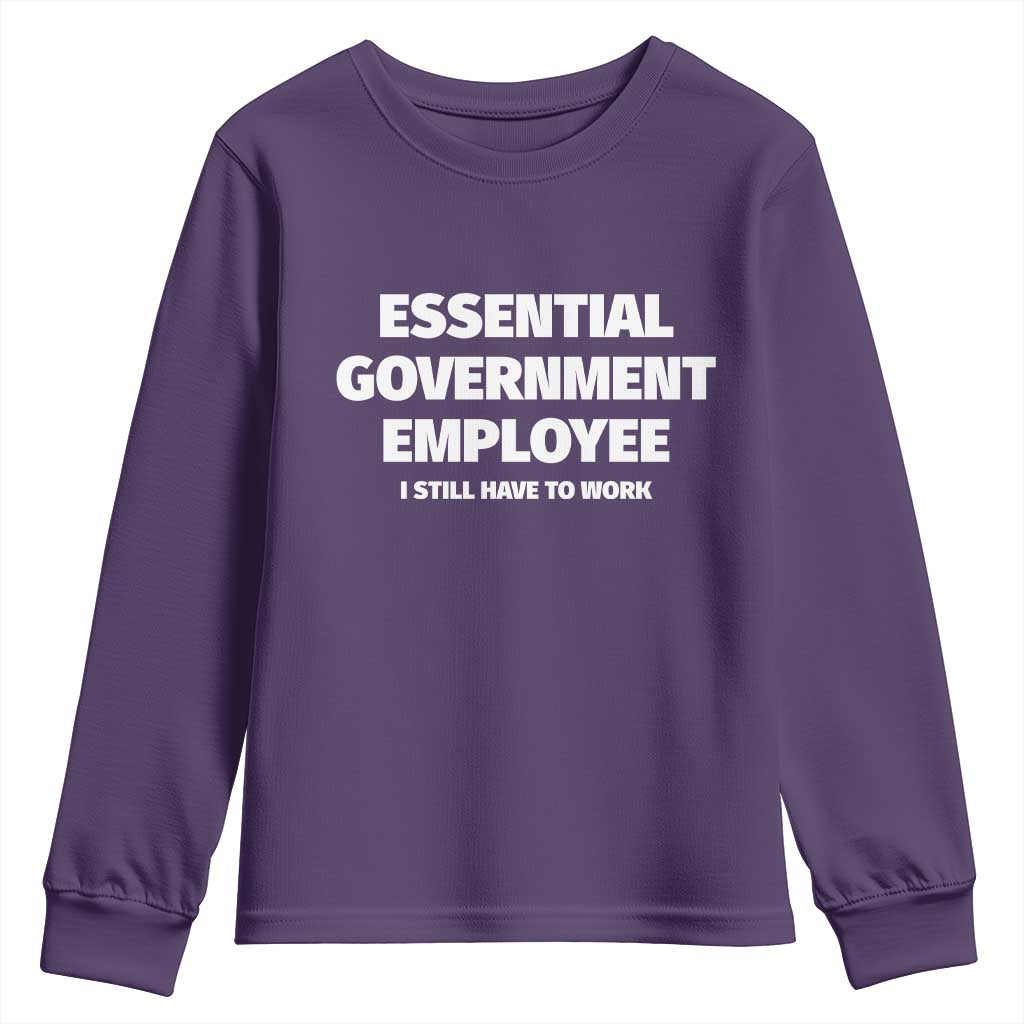 Essential Government Employee Youth Sweatshirt Government Shutdown - Wonder Print Shop