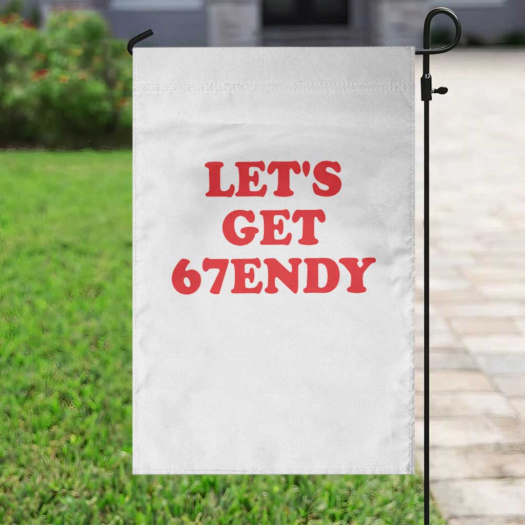 Let's Get Sendy 67 Garden Flag Funny 6 7 Six Seven 6 7endy Meme - Wonder Print Shop