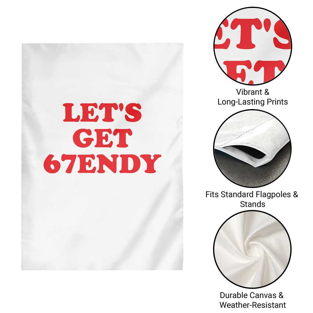 Let's Get Sendy 67 Garden Flag Funny 6 7 Six Seven 6 7endy Meme - Wonder Print Shop