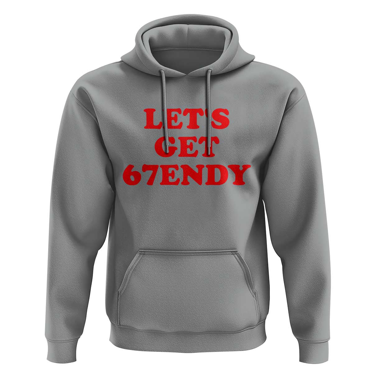 Let's Get Sendy 67 Hoodie Funny 6 7 Six Seven 6 7endy Meme - Wonder Print Shop