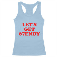 Let's Get Sendy 67 Racerback Tank Top Funny 6 7 Six Seven 6 7endy Meme - Wonder Print Shop