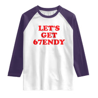 Let's Get Sendy 67 Raglan Shirt Funny 6 7 Six Seven 6 7endy Meme - Wonder Print Shop