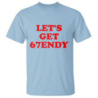 Let's Get Sendy 67 T Shirt Funny 6 7 Six Seven 6 7endy Meme - Wonder Print Shop