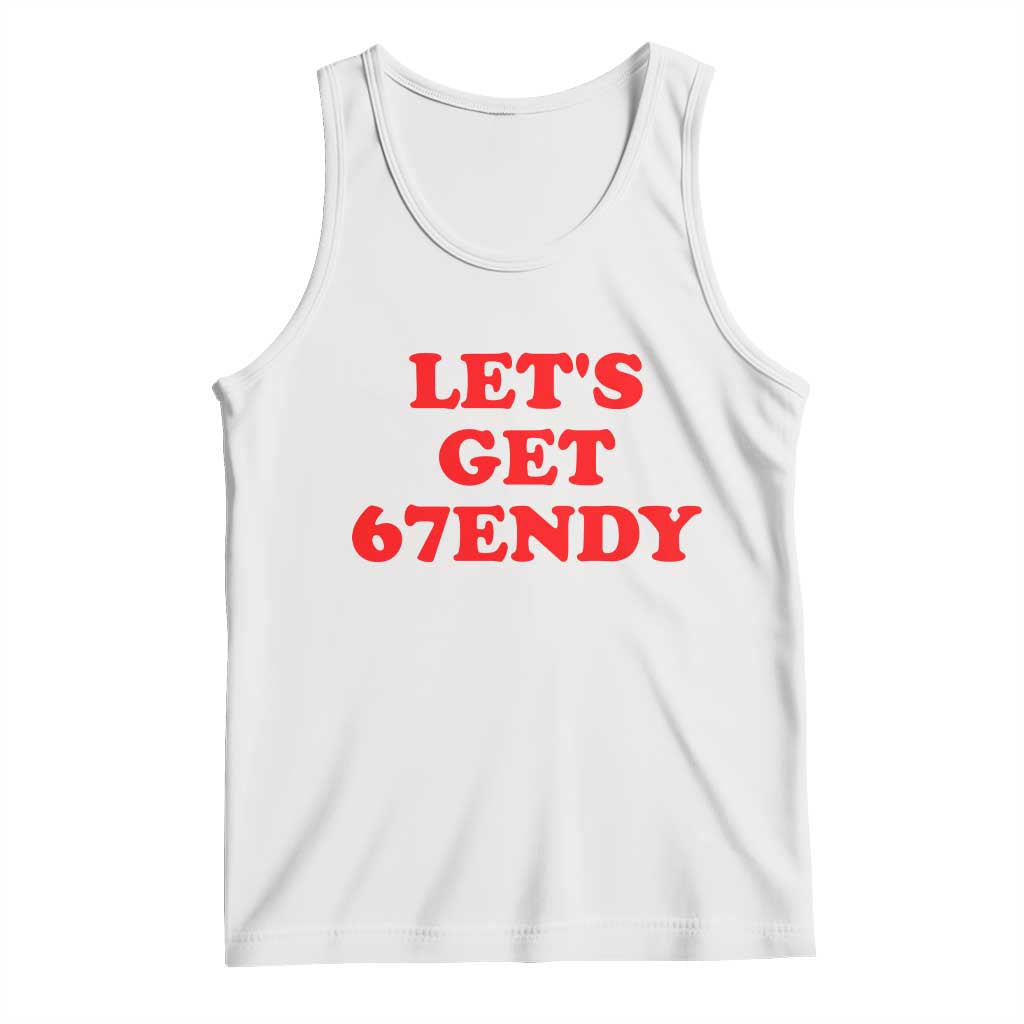 Let's Get Sendy 67 Tank Top Funny 6 7 Six Seven 6 7endy Meme - Wonder Print Shop