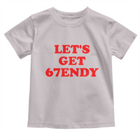 Let's Get Sendy 67 Toddler T Shirt Funny 6 7 Six Seven 6 7endy Meme - Wonder Print Shop