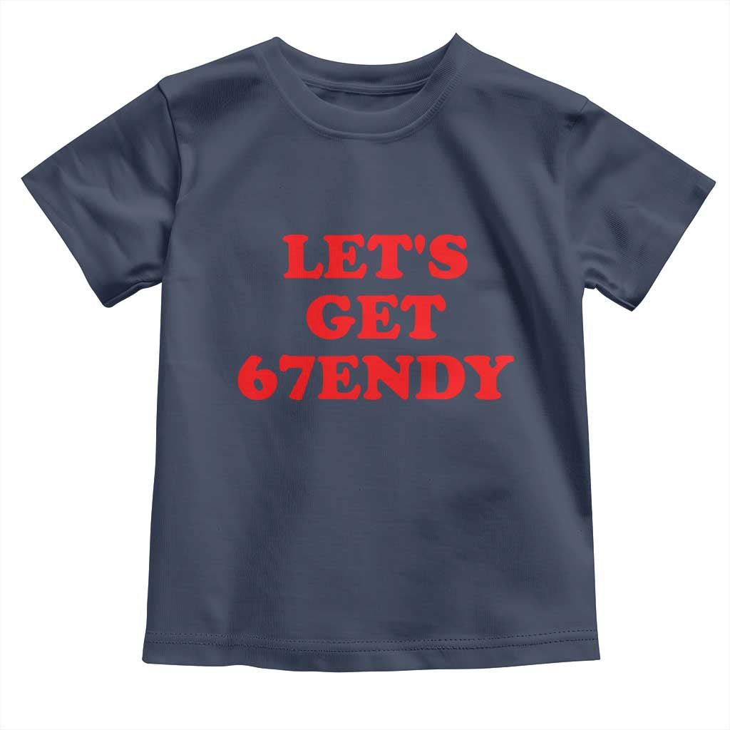 Let's Get Sendy 67 Toddler T Shirt Funny 6 7 Six Seven 6 7endy Meme - Wonder Print Shop