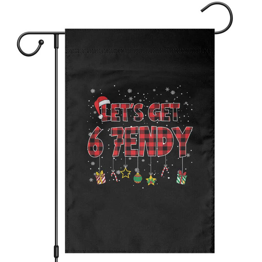 Six Seven Christmas Garden Flag Let's get Sendy 7endy Funny 67 6 7 Meme Gen Alpha Slang - Wonder Print Shop